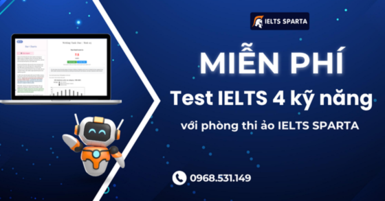 Test Full 4 kỹ năng IETLS Sparta trị giá 100K